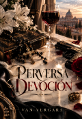 Portada del libro "Perversa devoci&oacute;n "