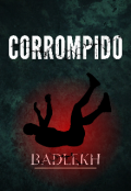 Portada del libro "Corrompido"