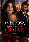 Portada del libro "La esposa que deb&iacute;a odiar "