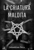 Portada del libro "La criatura maldita"