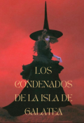 Portada del libro "Los condenados de la Isla de Galatea "