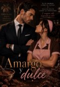 Portada del libro "Amargo y dulce."