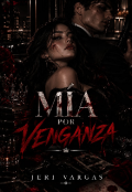 Portada del libro "M&iacute;a por venganza "