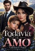 Portada del libro "Todav&iacute;a te amo"
