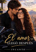 Portada del libro "El amor lleg&oacute; despu&eacute;s"