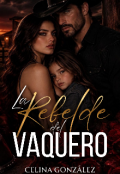 Portada del libro "La Rebelde del Vaquero "