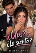 Portada del libro "&iquest;ups? &iquest;lo siento?"