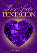 Portada del libro "Imperfecta tentaci&oacute;n"