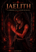 Portada del libro "Jaelith - La Heredera de la Sangre Escarlata"