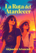Portada del libro "La Ruta del Atardecer"