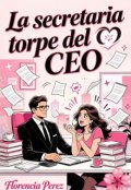 Portada del libro "La secretaria torpe del Ceo"