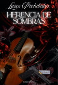 Portada del libro "Lazos Prohibidos: Herencia de sombras #1"