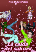 Portada del libro "La ca&iacute;da del sakura "