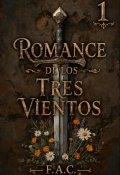 Portada del libro "Romance de los Tres Vientos - Acto 1"