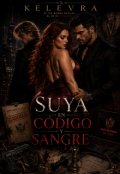 Portada del libro "Suya en c&oacute;digo y sangre"