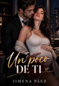 Portada del libro "Un poco de ti "