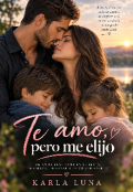 Portada del libro "Te amo, pero me elijo"