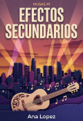Portada del libro "Efectos Secundarios (musas #1)"