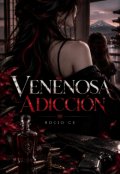 Portada del libro "Venenosa Adicci&oacute;n"