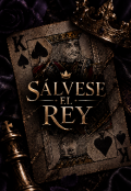 Portada del libro "Salvese El Rey"