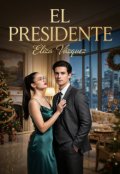 Portada del libro "El presidente "