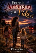 Portada del libro "Entre la amargura y la vida"