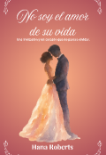 Portada del libro "No soy el amor de su vida "