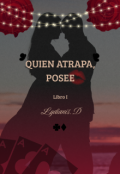 Portada del libro "Quien atrapa, posee"