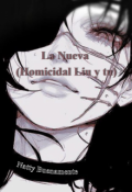 Portada del libro "La Nueva (homicidal Liu y tu)"