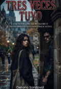 Portada del libro "Tres veces tuyo"