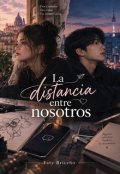 Portada del libro "La distancia entre nosotros"