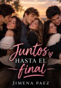 Portada del libro "Juntos hasta el final "