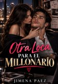 Portada del libro "Otra loca para el millonario"