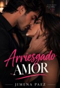 Portada del libro "Arriesgado amor"