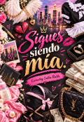 Portada del libro "Sigues siendo m&iacute;a."
