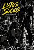 Portada del libro "Lujos Sucios  || +21"