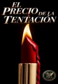 Portada del libro "El Precio de la Tentaci&oacute;n"