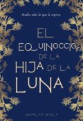 Portada del libro "El Equinoccio de la Hija de la Luna"