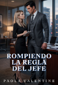Portada del libro "Rompiendo la regla del jefe"