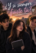 Portada del libro "&iquest;y si siempre fuiste t&uacute;?"