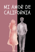 Portada del libro "Mi amor de California."