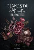 Portada del libro "Clanes de sangre: el pacto"