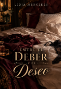 Portada del libro "Entre El Deber Y El Deseo "