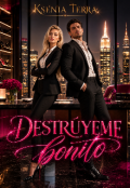 Portada del libro "Destr&uacute;yeme bonito"