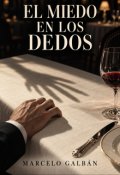 Portada del libro "El miedo en los dedos"