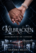 Portada del libro "Juramento de sangre. Kilbracken"