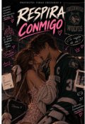 Portada del libro "Respira conmigo-Tercer libro de la saga: Vidas cruzadas- "