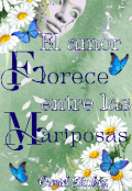 Portada del libro "El amor florece entre las mariposas."