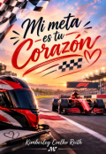 Portada del libro "Mi meta es tu coraz&oacute;n."