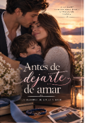 Portada del libro "Antes De Dejarte De Amar"